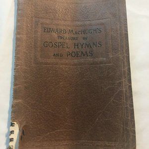 #9 EDWARD MACHUGH'S TREASURY OF GOSPEL HYMNS AND POEMS 1938 Spiral-Bound PB